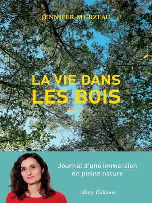 cover image of La vie dans les bois